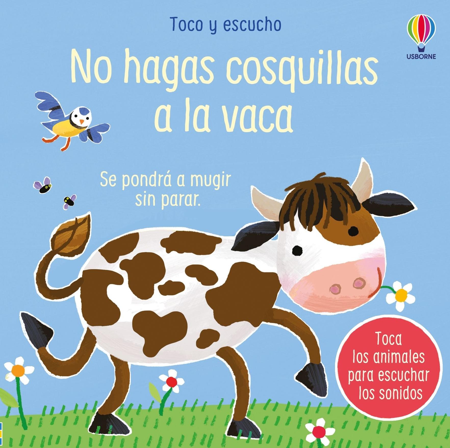 No Hagas Cosquillas a la Vaca