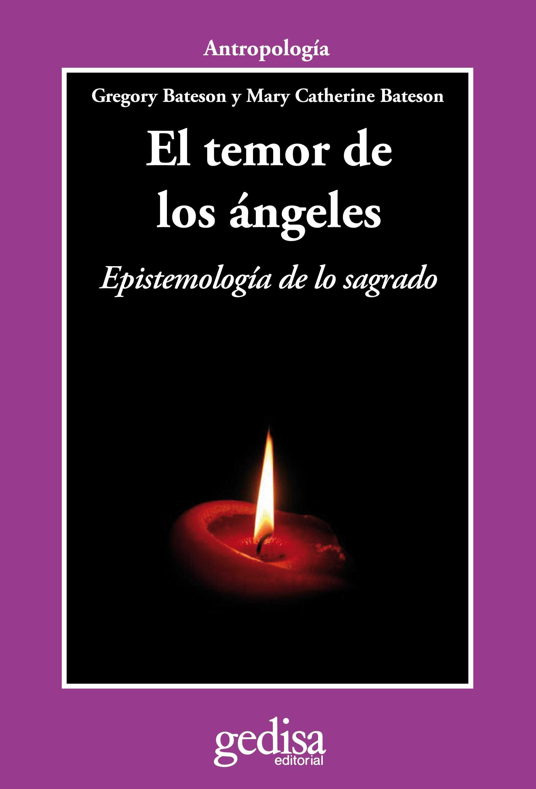 El Temor de los Ángeles "Epistemología de lo Sagrado". 