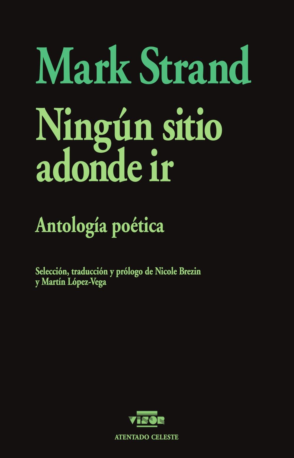 Ningún Sitio Adonde Ir "Antología Poética". 