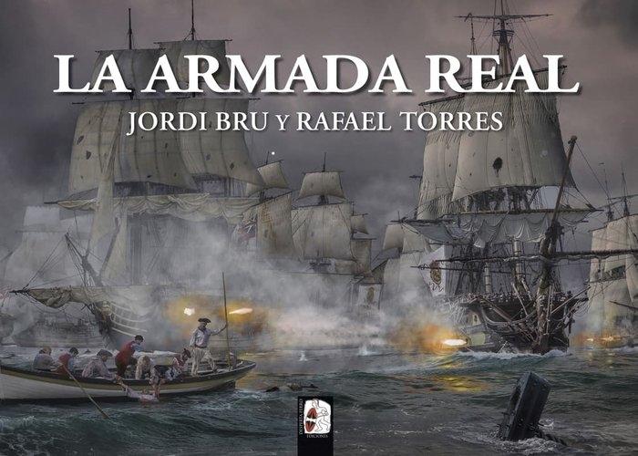 La Armada Real. 