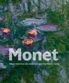 Monet "Obras Maestras del Musée Marmottan Monet, París". 