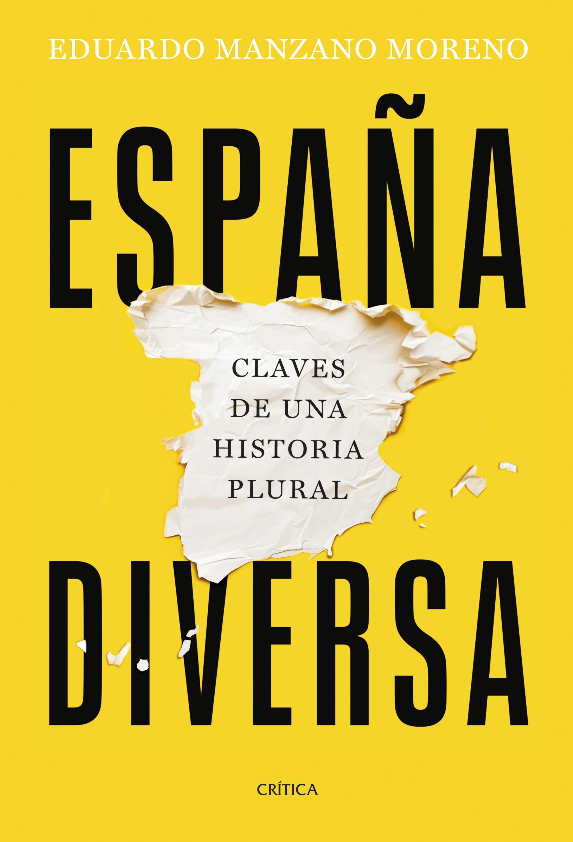 España Diversa "Claves de una Historia Plural". 