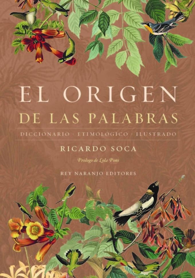 El Origen de las Palabras  "Diccionario Etimológico Ilustrado"