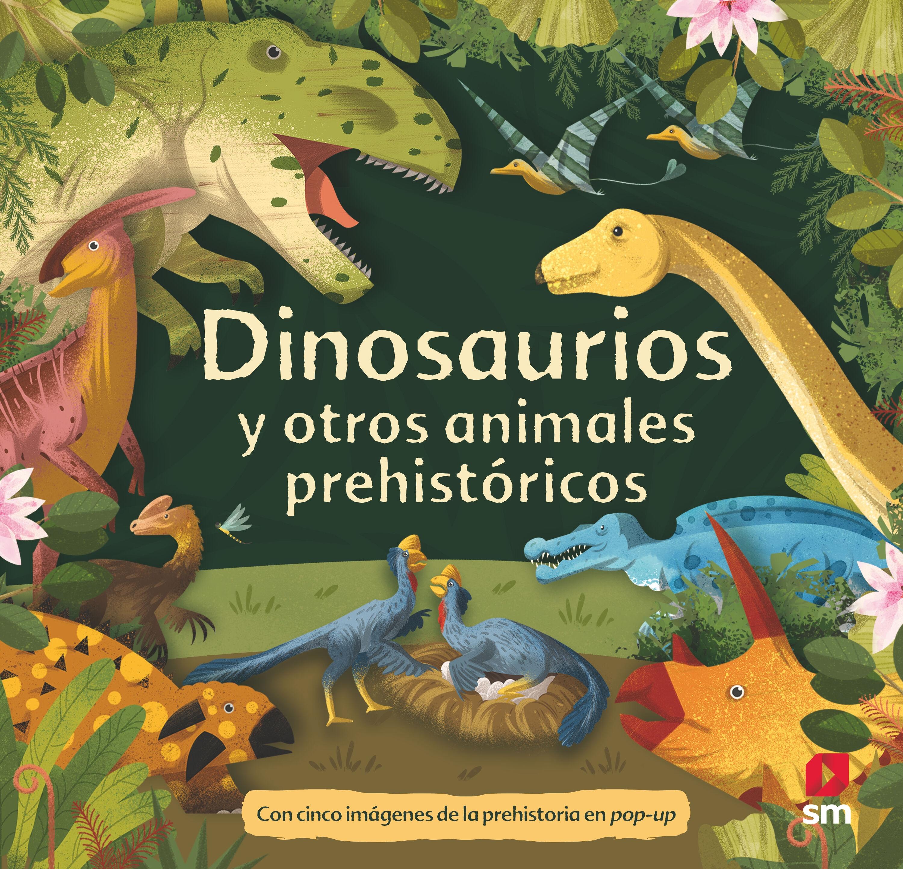 Dinosaurios y Otros Animales Prehistóricos