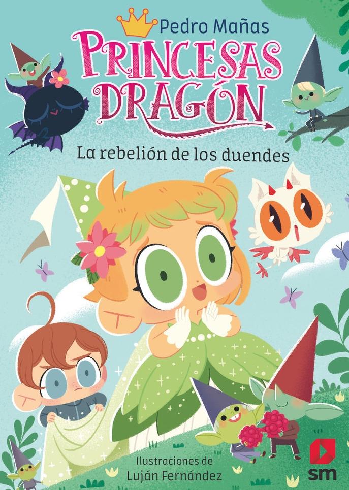 Princesas Dragón 17: la Rebelión de los Duendes. 