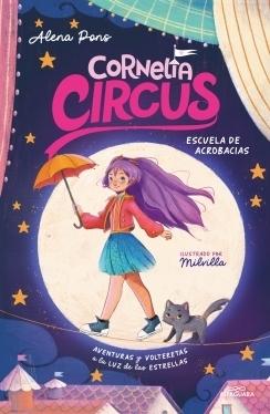 Cornelia Circus 1 "Escuela de Acrobacias ". 