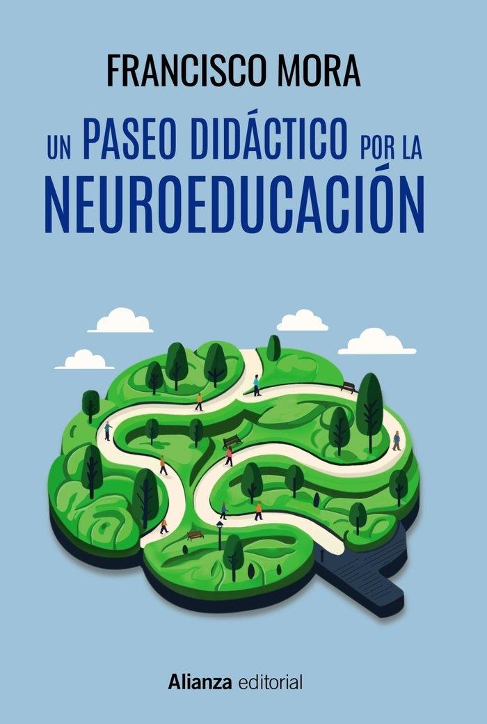 Un Paseo Didáctico por la Neuroeducación