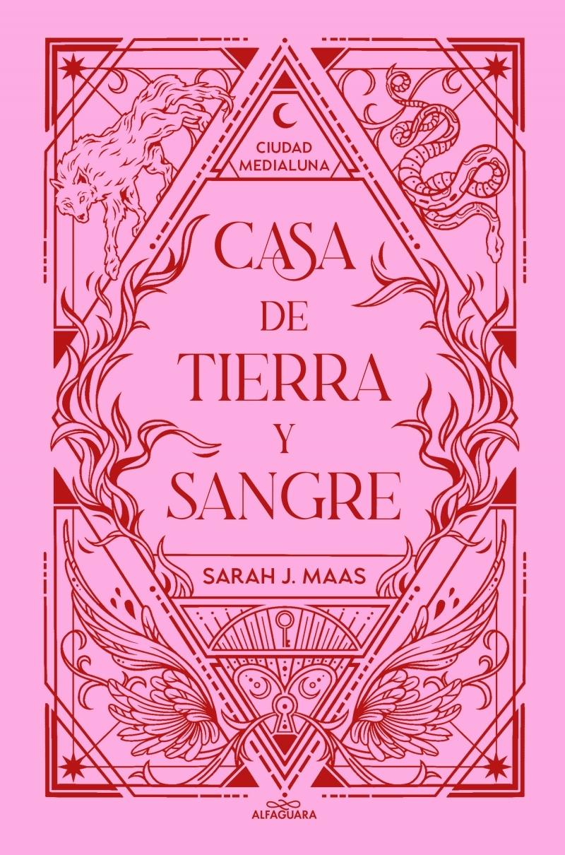 Casa de Tierra y Sangre (Ciudad Medialuna 1) "Edición Especial"