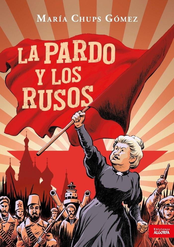 La Pardo y los Rusos. 