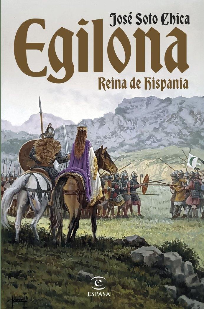 Egilona, Reina de Hispania. 
