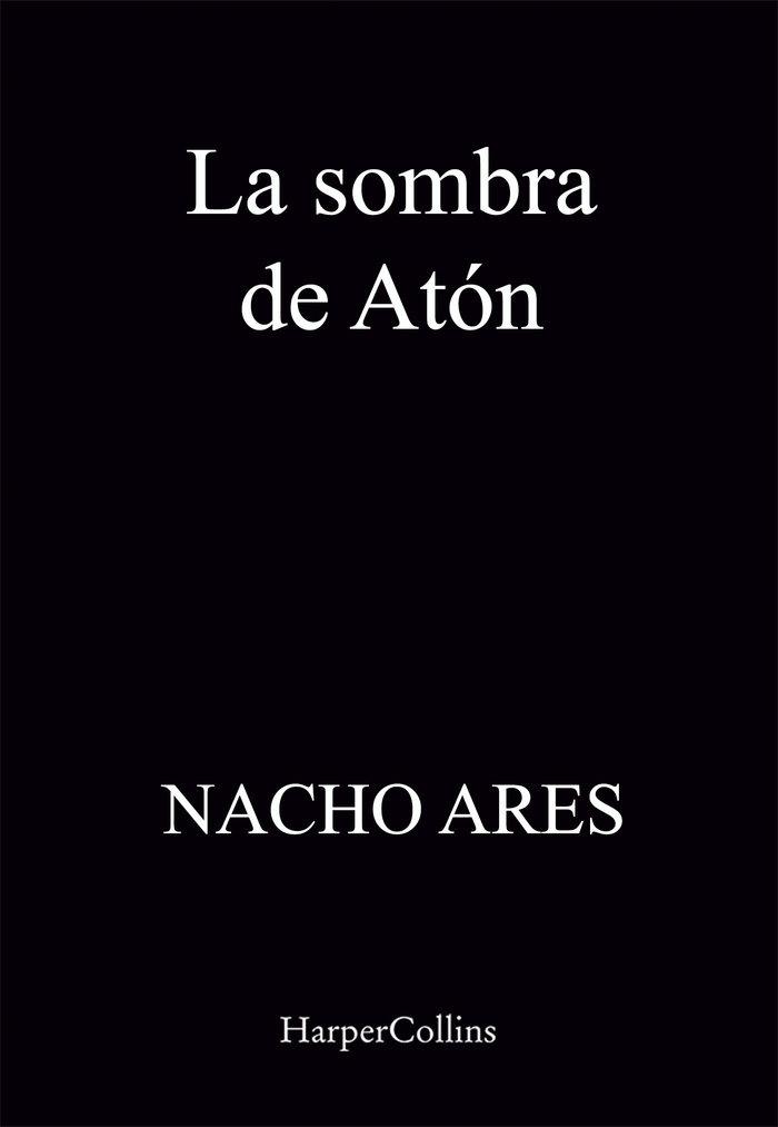 La Sombra de Atón "Una Terrible Amenaza se Cierne sobre la Corte de Ramsés Ii"