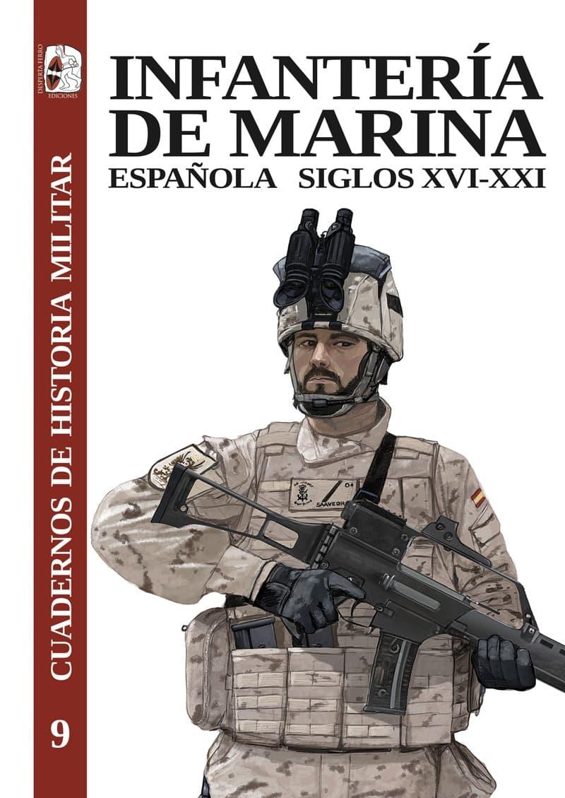 Infantería de Marina Española, Siglos Xvi-Xxi. 