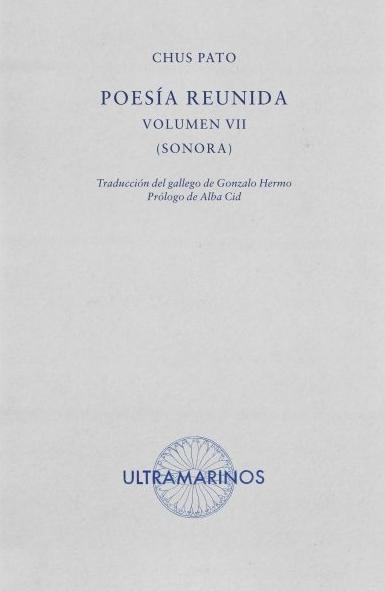 Poesía Reunida Volumen VII  (Sonora). 