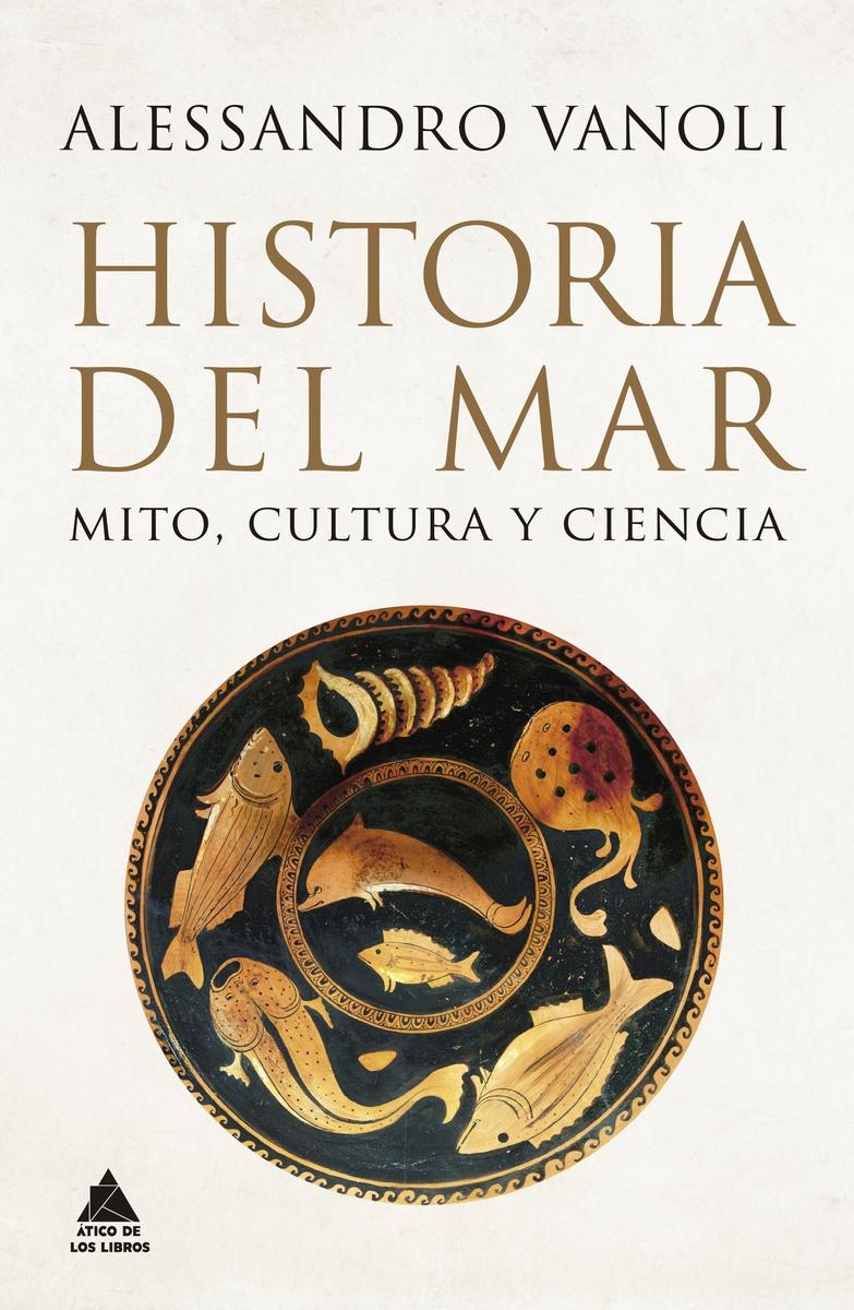 Historia del mar  "Mito, cultura y ciencia"