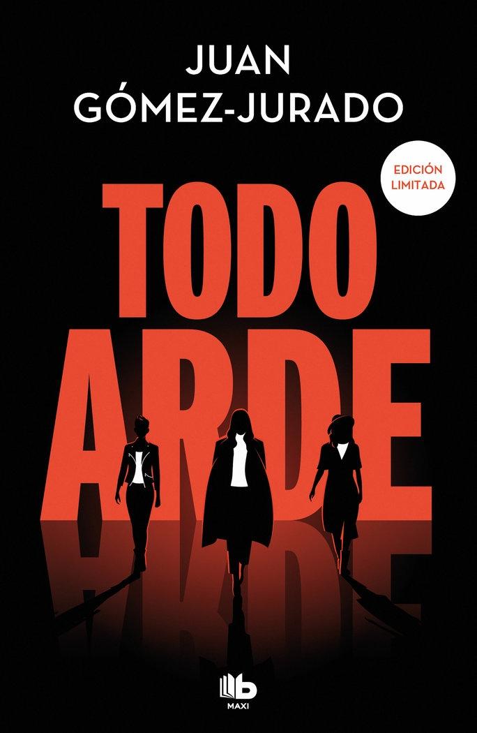 Todo arde (ed. limitada)