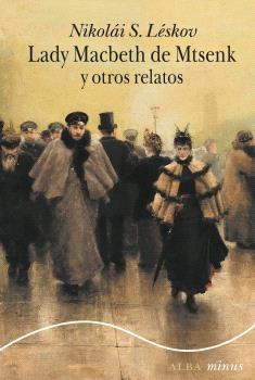Lady Macbeth de Mtsenk y Otros Relatos