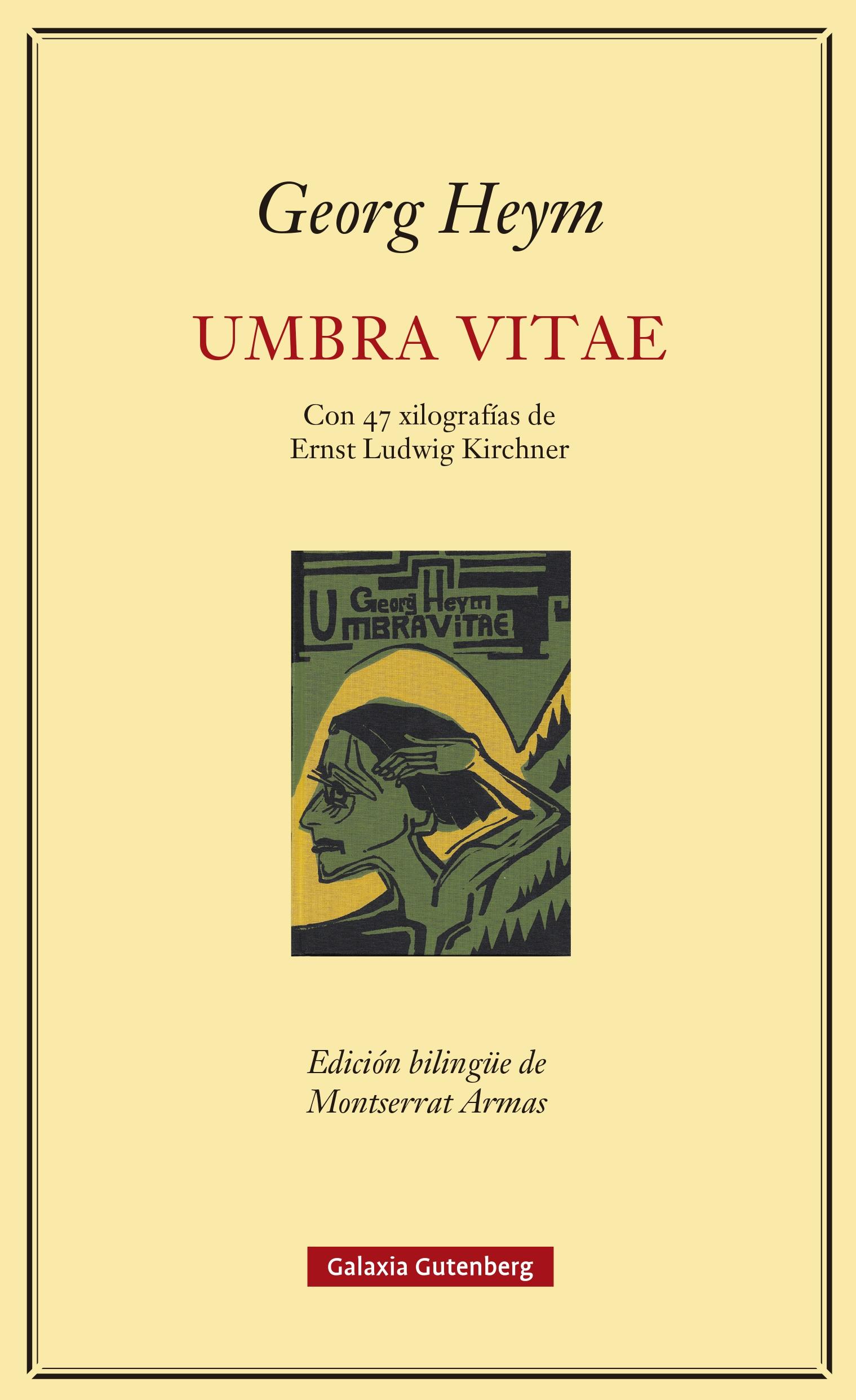 Umbra Vitae "Con 47 Xilografías de Ernst Ludwig Kirchner"