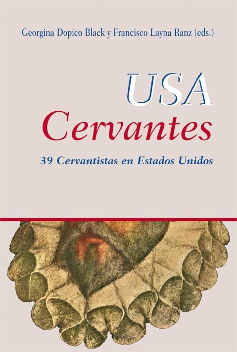 Usa Cervantes "39 Cervantistas en Estados Unidos"