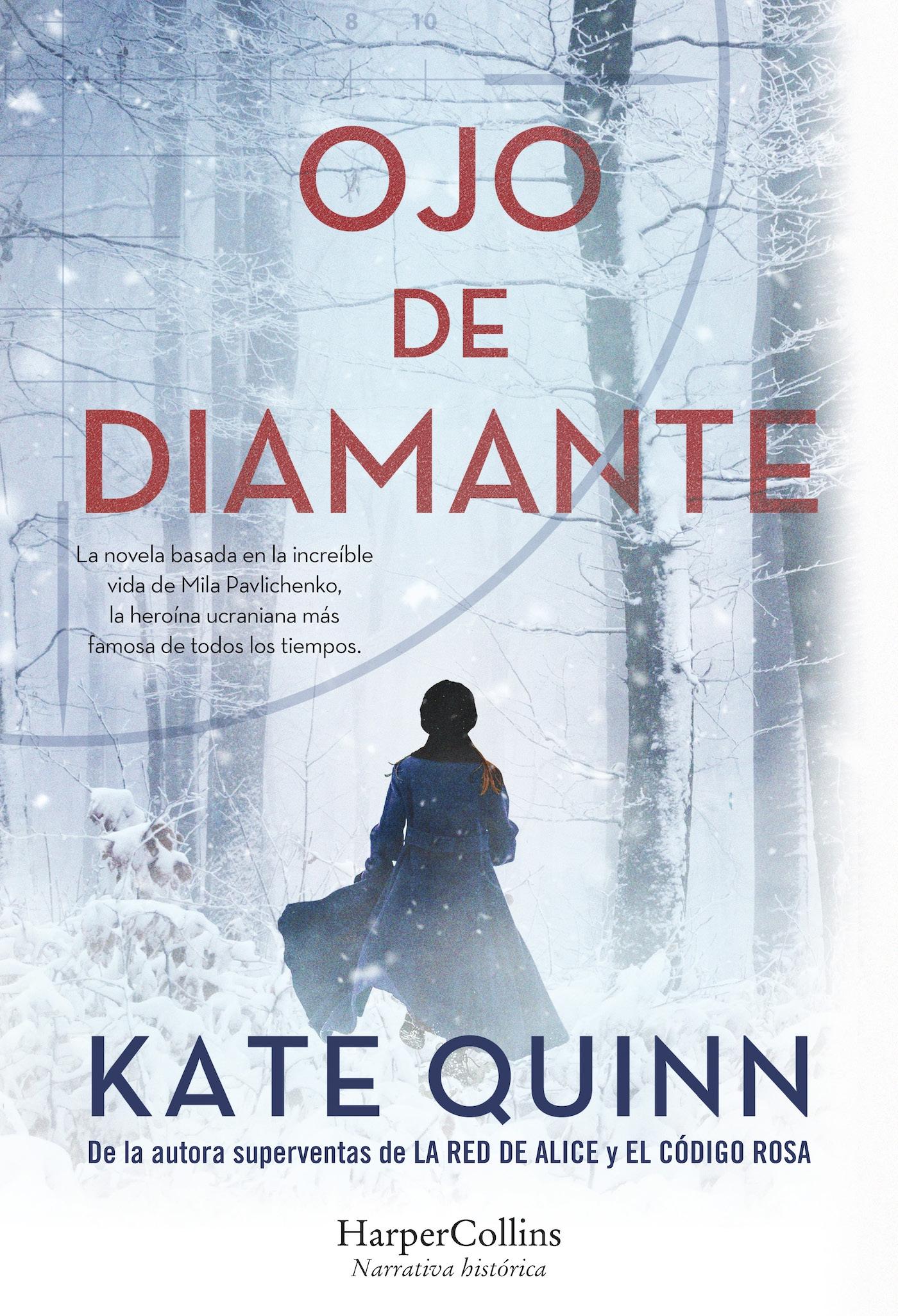 Ojo de Diamante "La Novela Basada en la Increíble Vida de Mila Pavlichenko, la Heroína Uc"