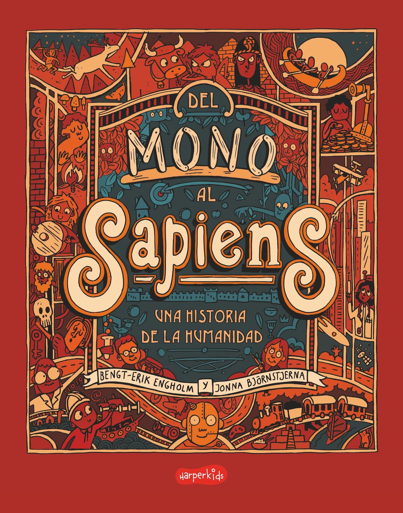 Del Mono al Sapiens "Una Historia de la Humanidad"