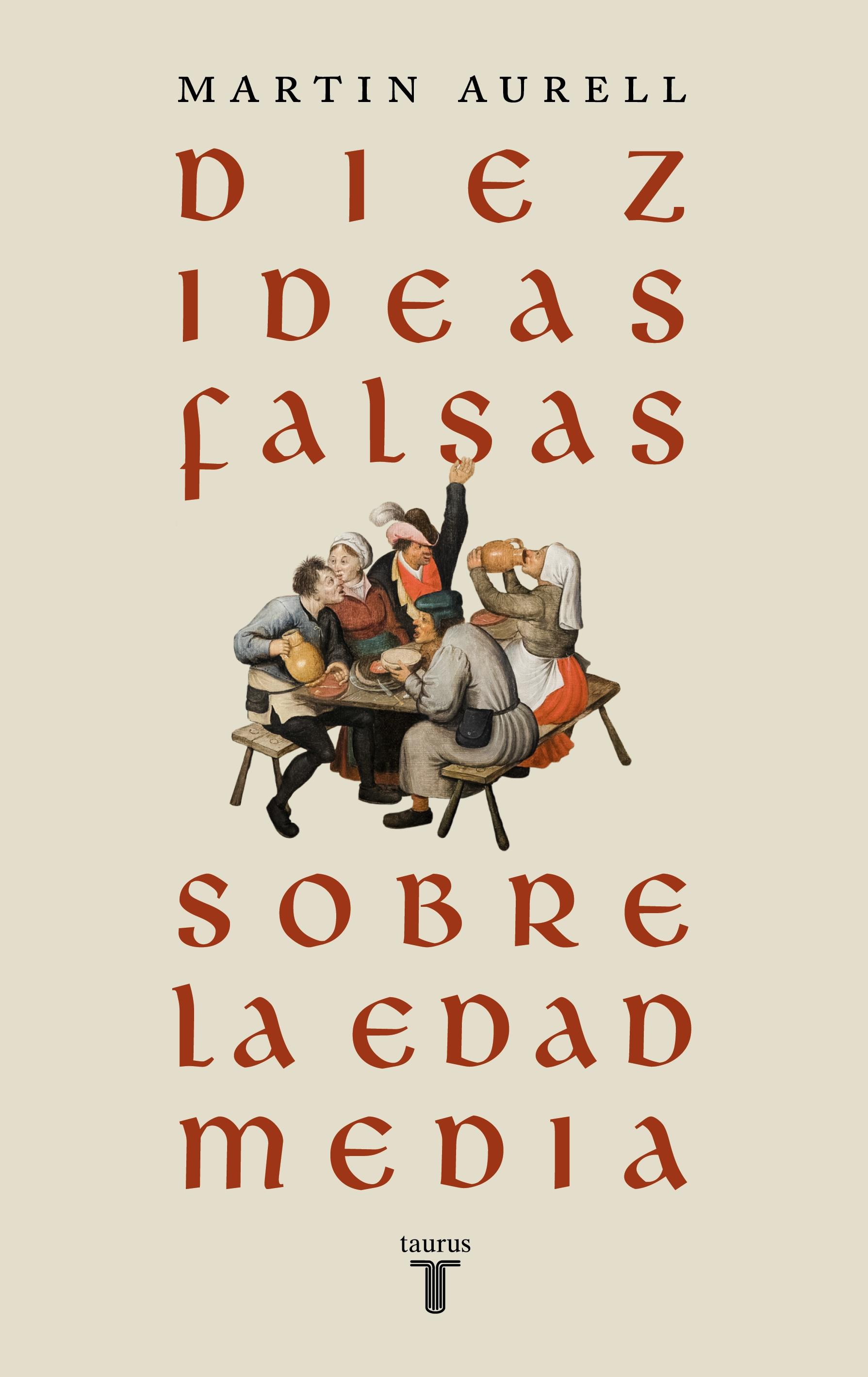 Diez Ideas Falsas sobre la Edad Media