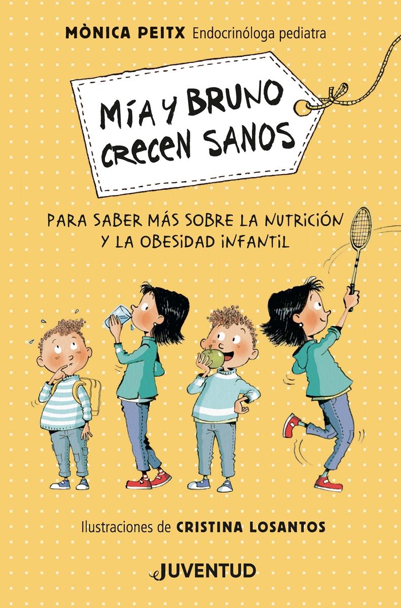 Mia y Bruno Crecen Sanos