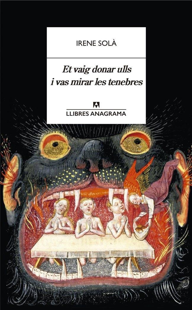 Et Vaig Donar Ulls I Vas Mirar les Tenebres