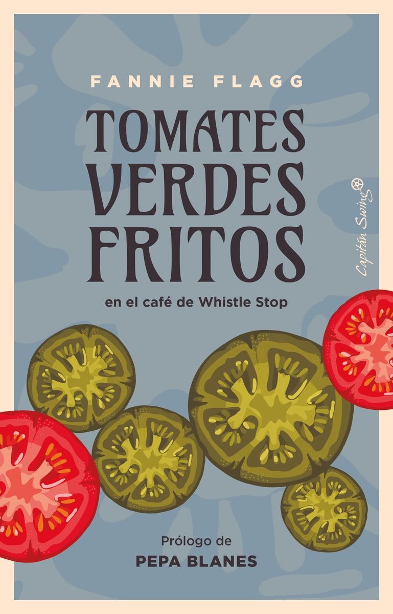 Tomates Verdes Fritos "En el Café de Whistle Stop"