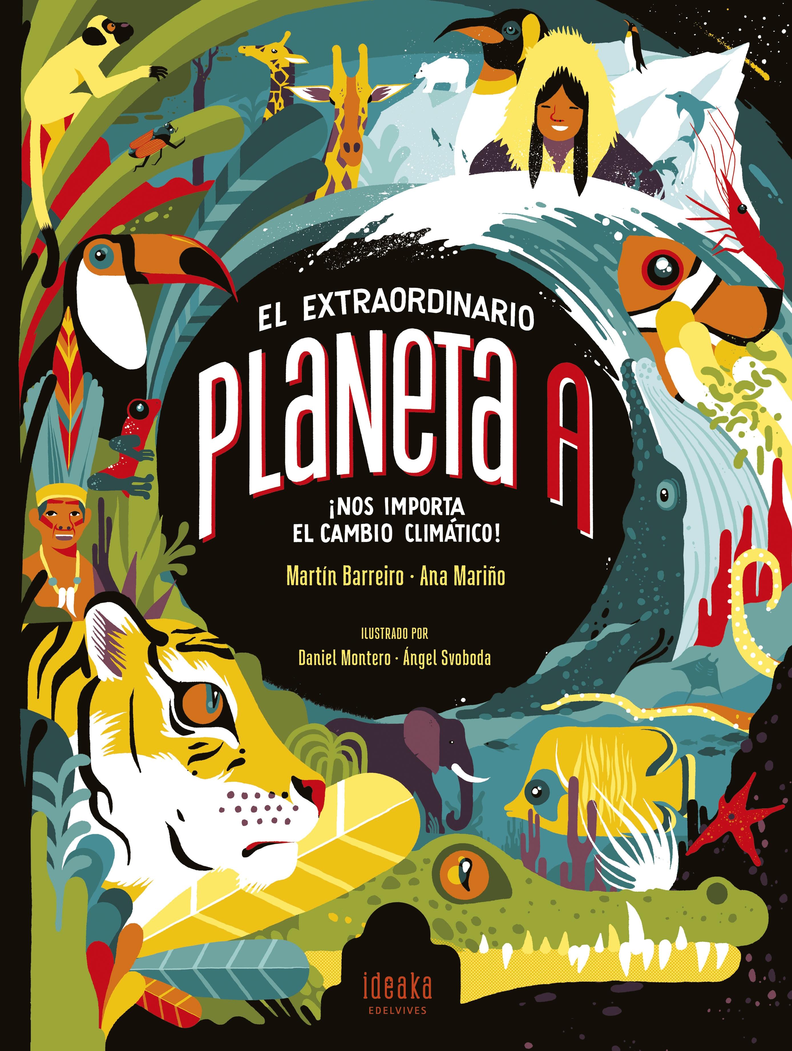 Extraordinario Planeta A:Claves para Entender el Cambio
