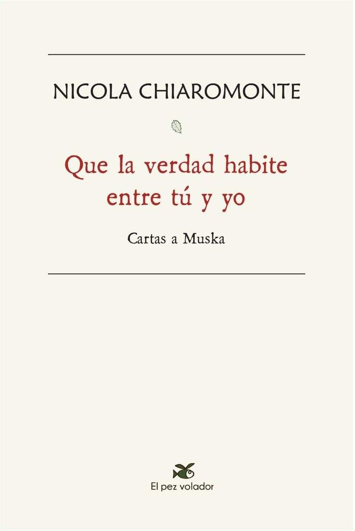 Que la Verdad Habite Entre tu y yo Carta