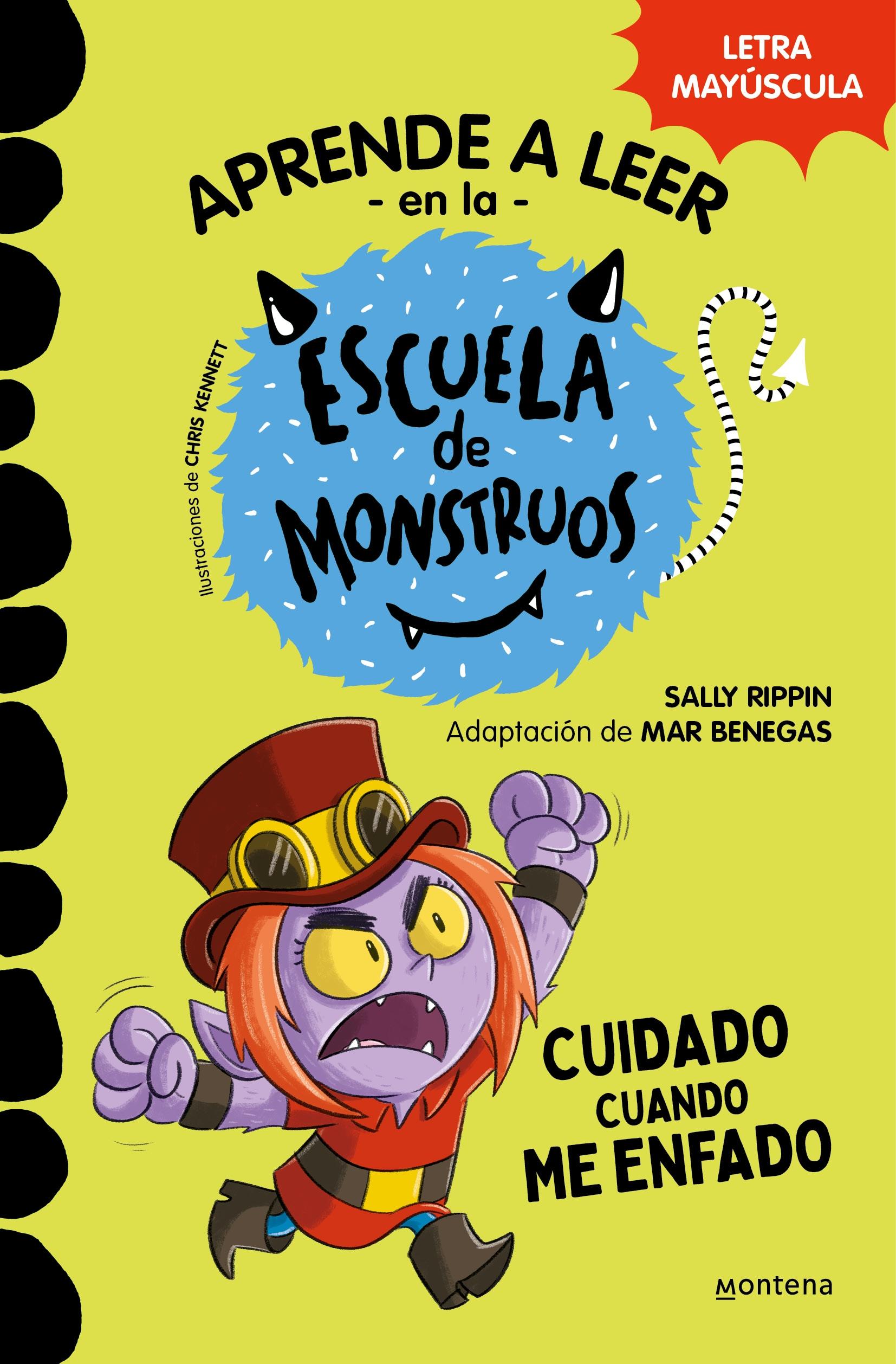 Escuela de Monstruos 15 -  Cuidado cuando Me Enfado "Mayúsculas"
