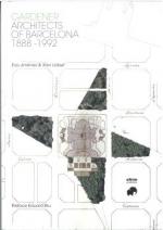 Gardener Architects Of Barcelona 1888-1992