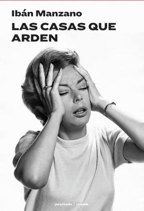 LAS CASAS QUE ARDEN