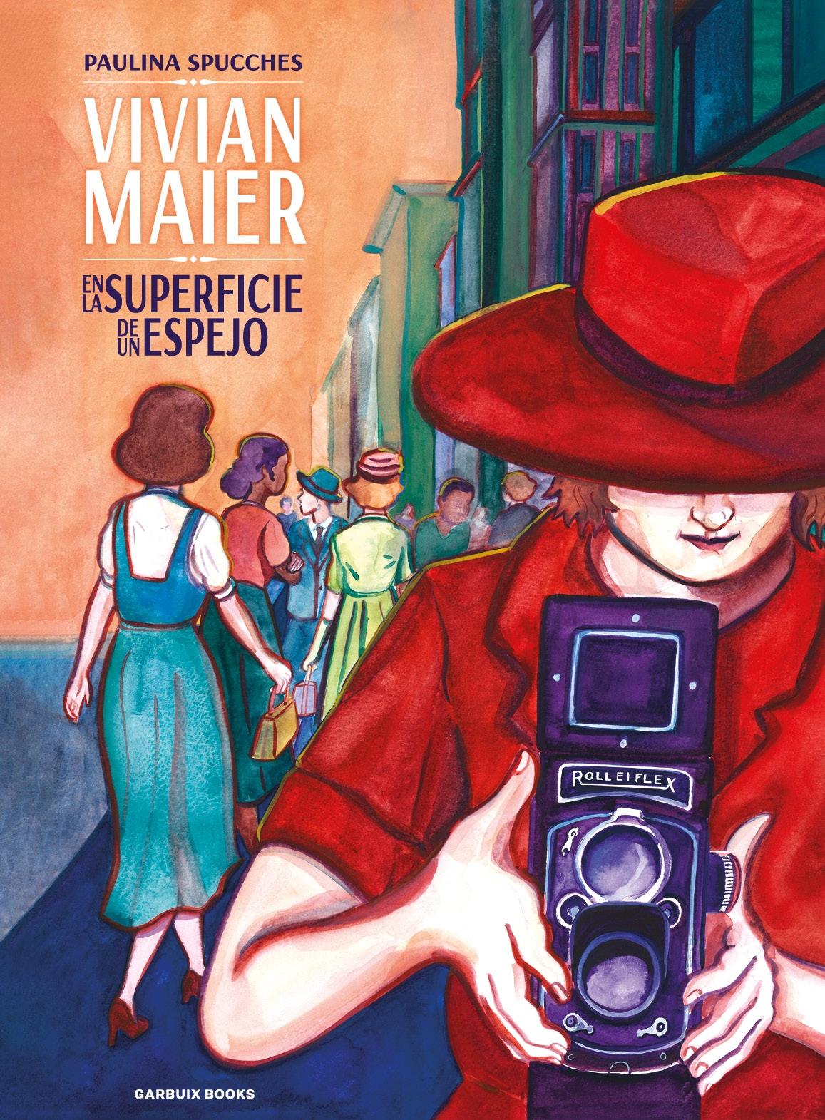 Vivian Maier "En la Superficie de un Espejo"