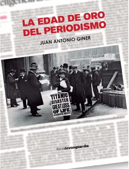 La Edad de Oro del Periodismo
