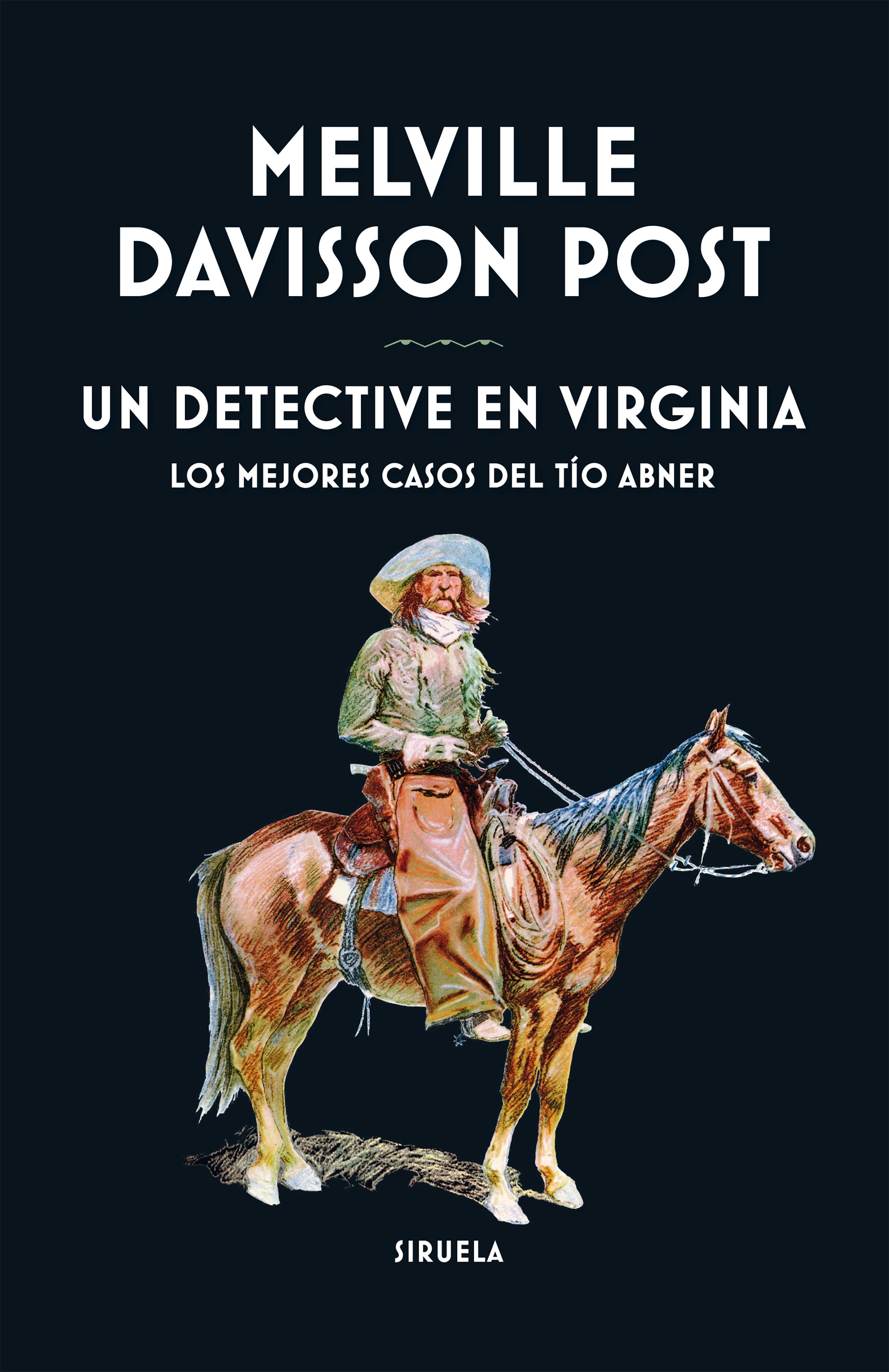 Un Detective en Virginia "Los Mejores Casos del Tío Abner"