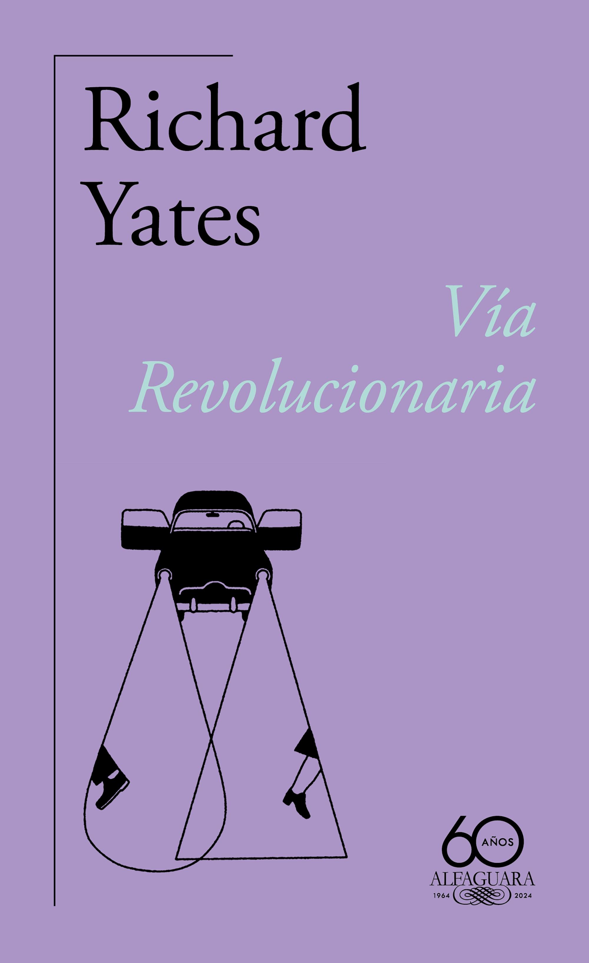 Vía Revolucionaria (60.º Aniversario de Alfaguara)