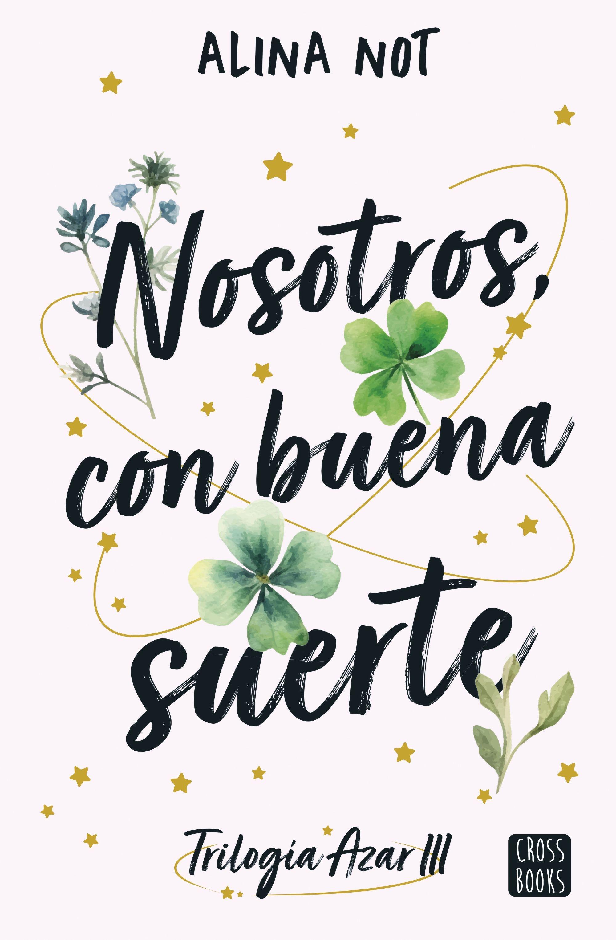 Nosotros, con Buena Suerte