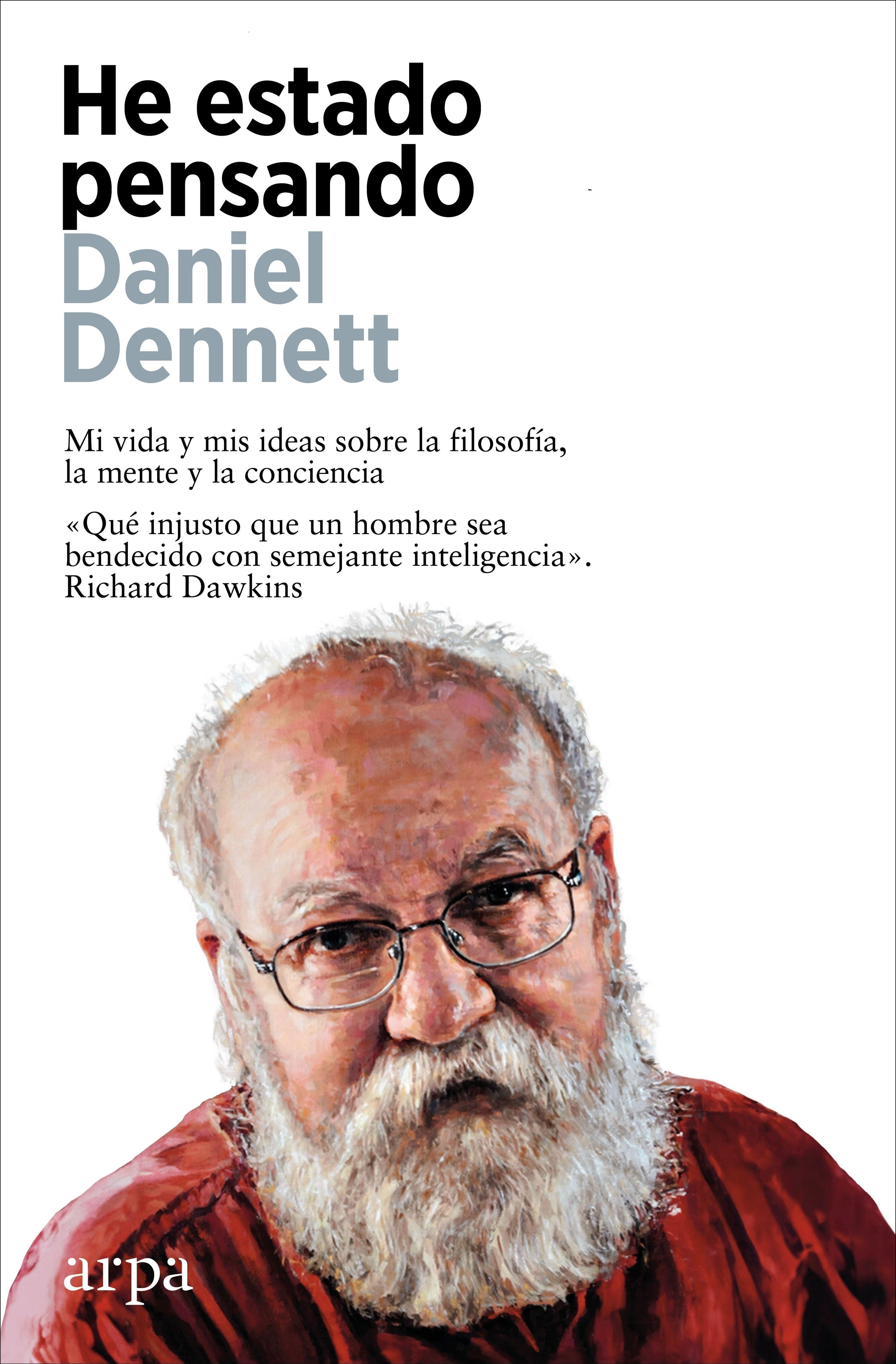 He Estado Pensando "Mi Vida y mis Ideas sobre la Filosofía, la Mente y la Conciencia "