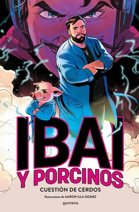 Ibai y Porcinos 1 "Cuestión de Cerdos "