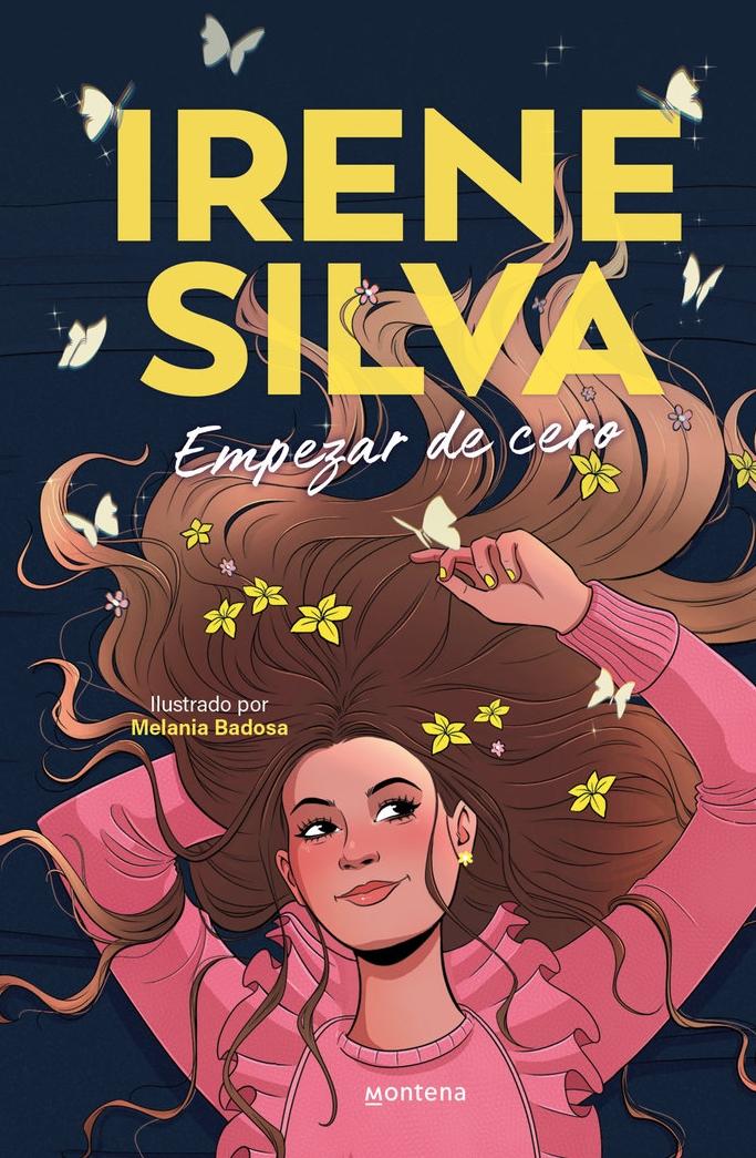 Irene Silva. Empezar de Cero