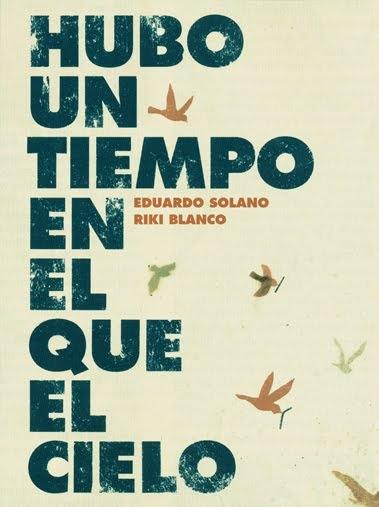 Hubo un tiempo en el que el cielo