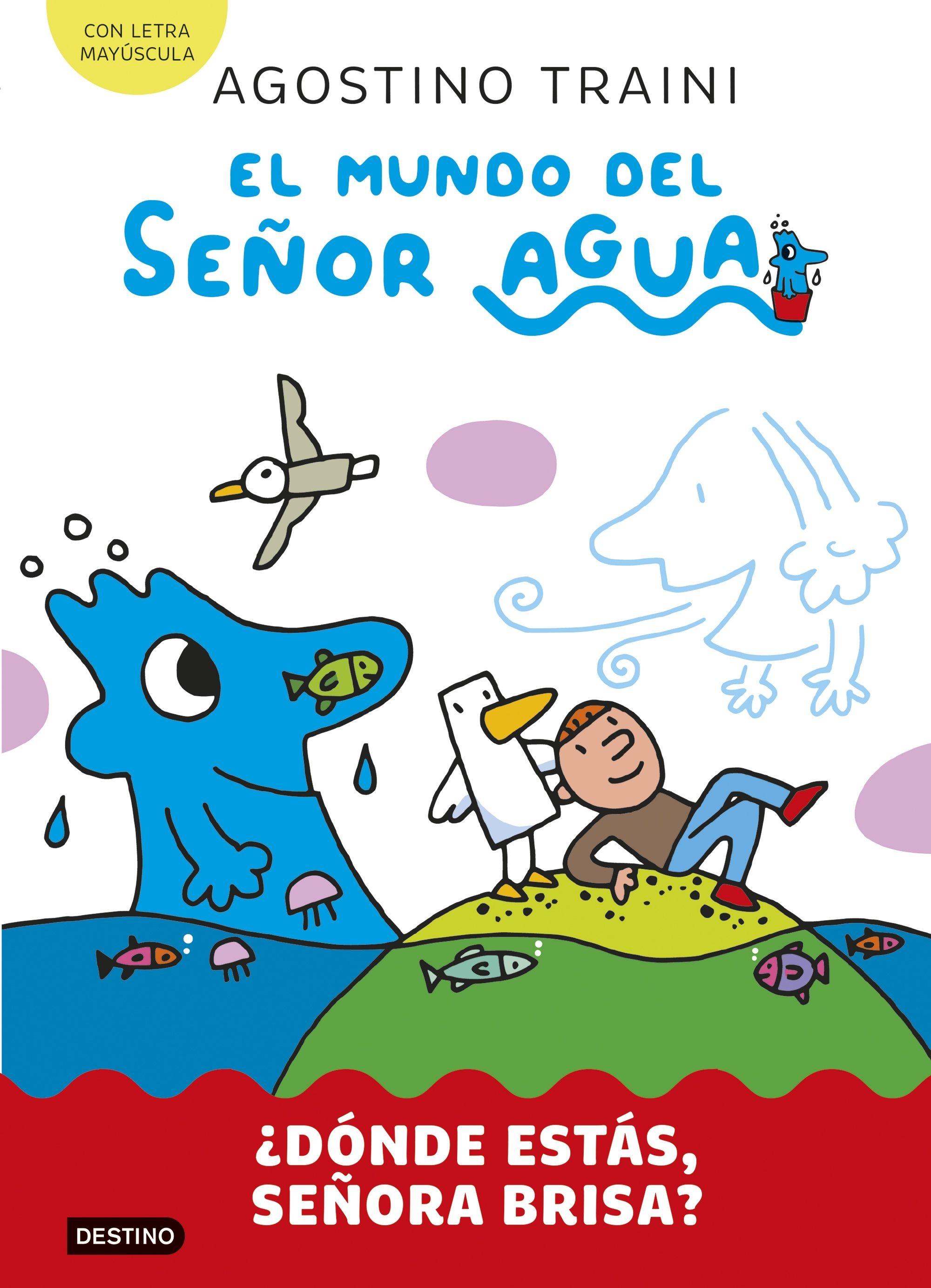 El Mundo del Señor Agua 2. ¿Dónde Estás, Señora Brisa? "Mayúsculas"
