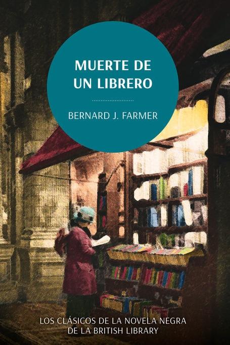 Muerte de un Librero "Los Clásicos de la Novela Negra de la British Library"