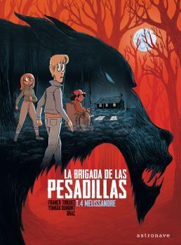 La Brigada de las Pesadillas 4. Melissandre