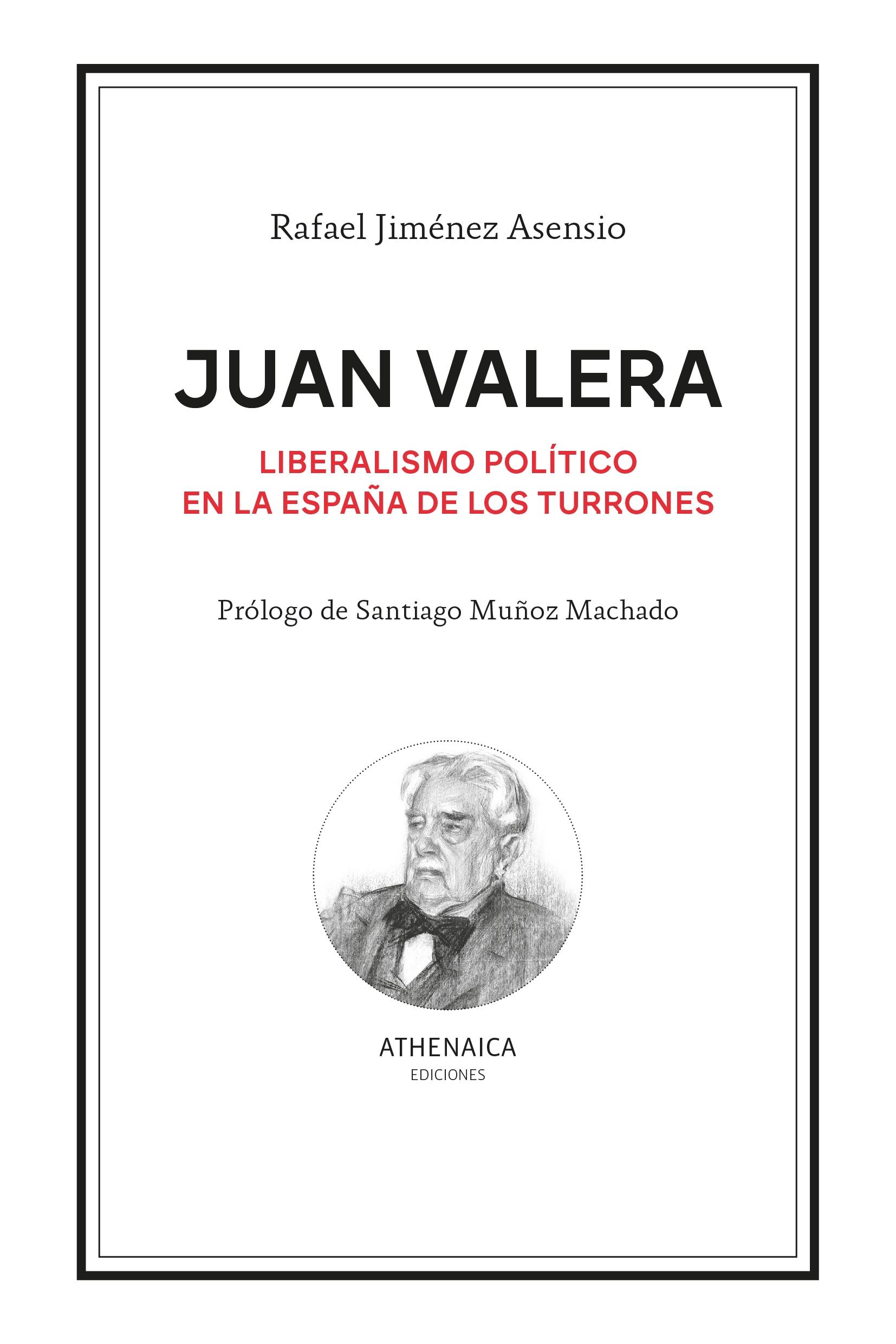 Juan Valera "Liberalismo Político en la España de los Turrones"