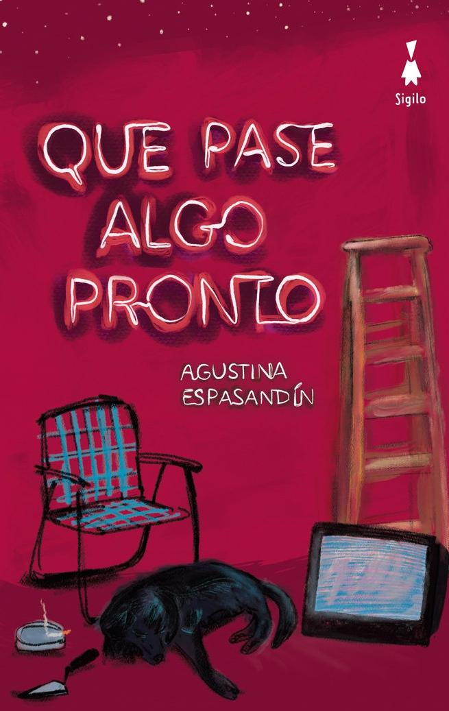 Que Pase Algo Pronto