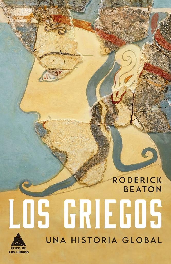 Los Griegos "Una Historia Global"