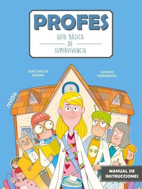 Profes: Guía Básica de Supervivencia