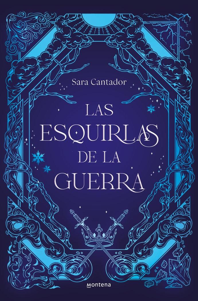 Las Esquirlas de la Guerra